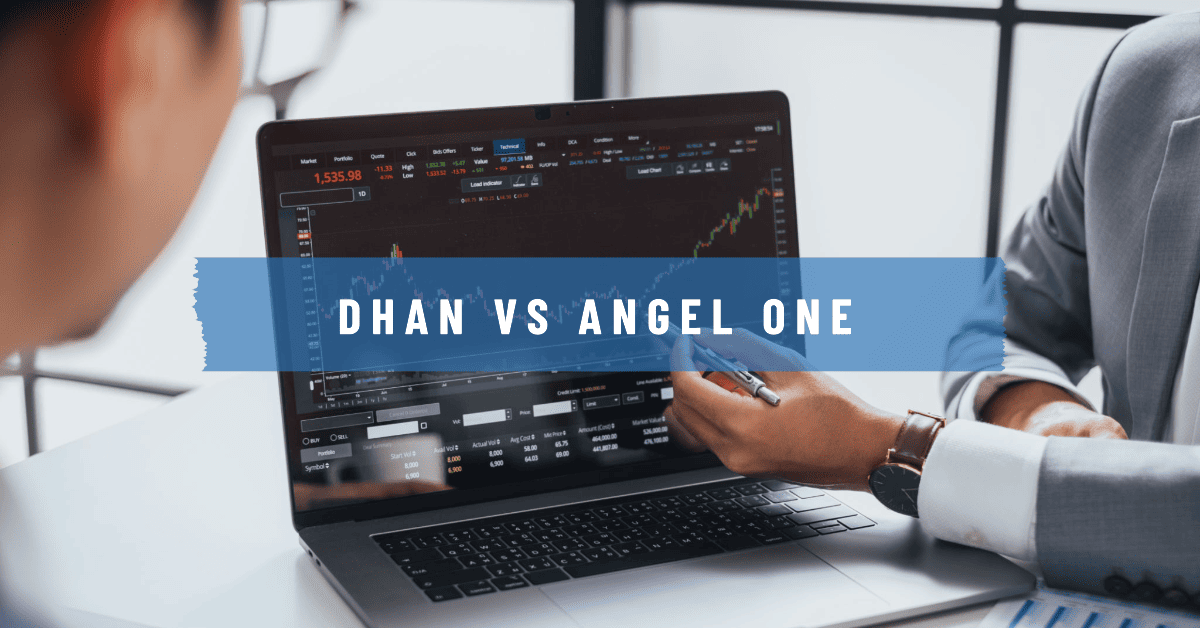 Dhan vs Angel One