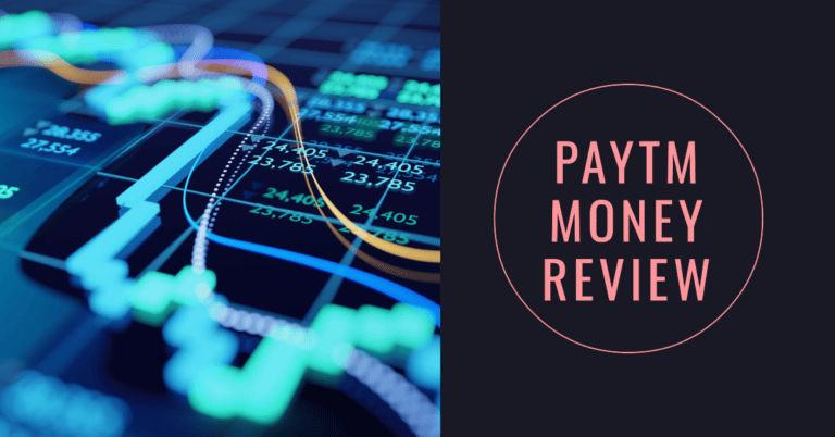 Paytm Money Review (July 2023)