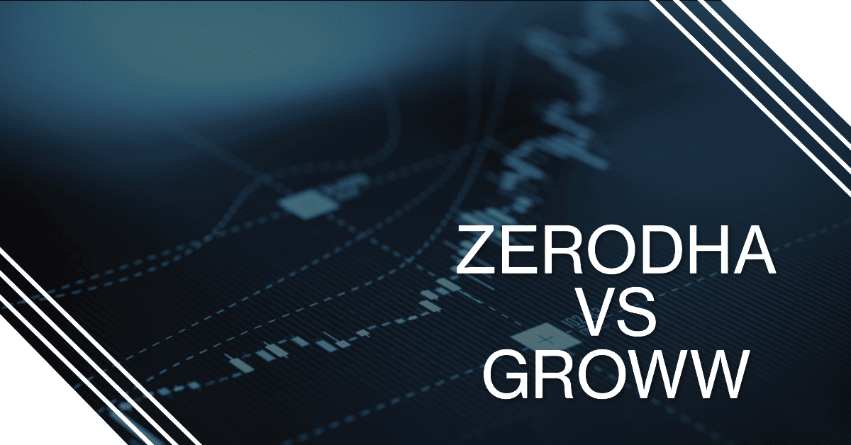 Zerodha vs Groww