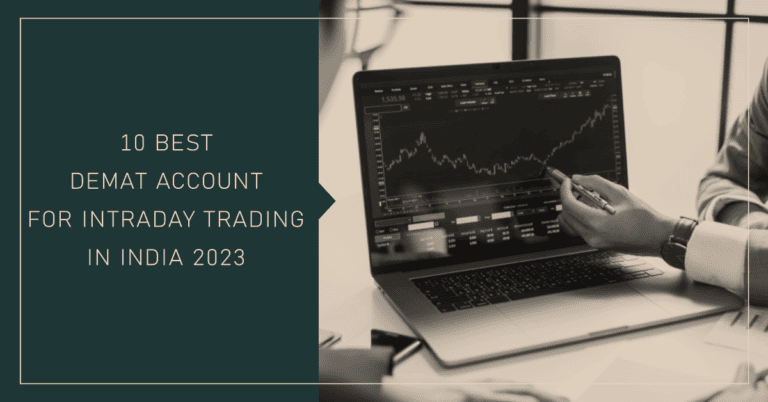 10 Best Demat Account for Intraday Trading In India 2024
