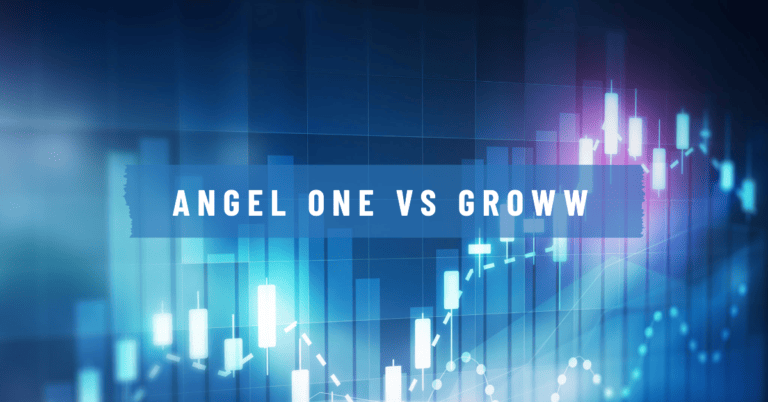 Angel One vs Groww Comparison