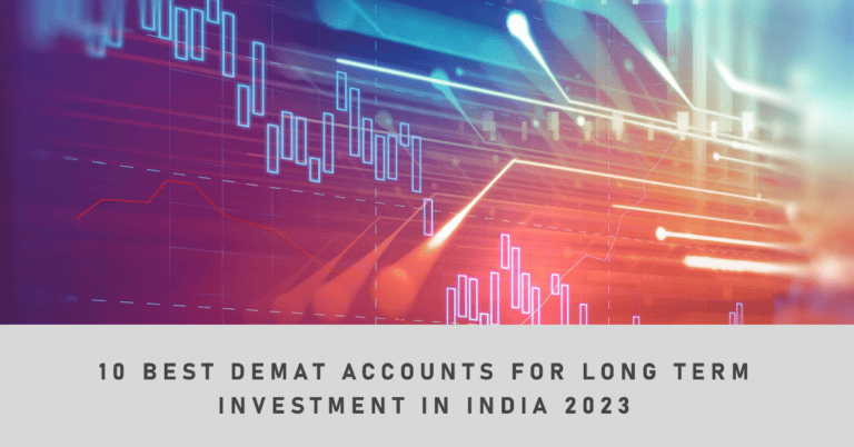 10 Best Demat Account for Long Term Investment In India 2024