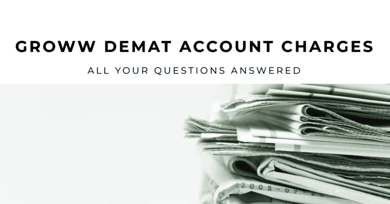 Groww Demat Account Charges: Complete Breakdown