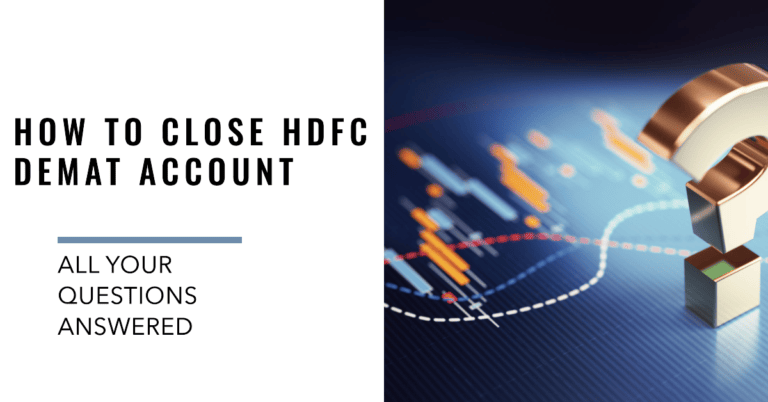 How to Close HDFC Demat Account in a Few Easy Steps