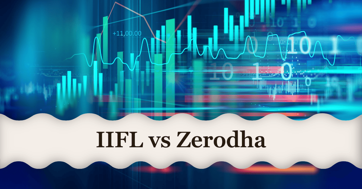 IIFL vs Zerodha