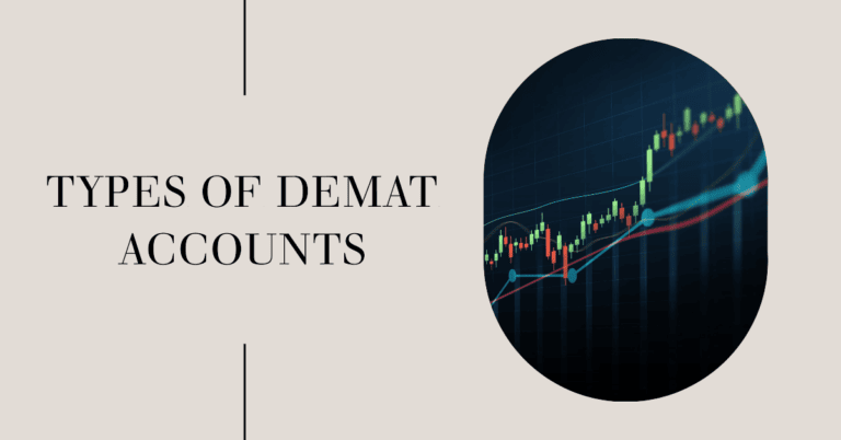 Types of Demat Account: Complete Details