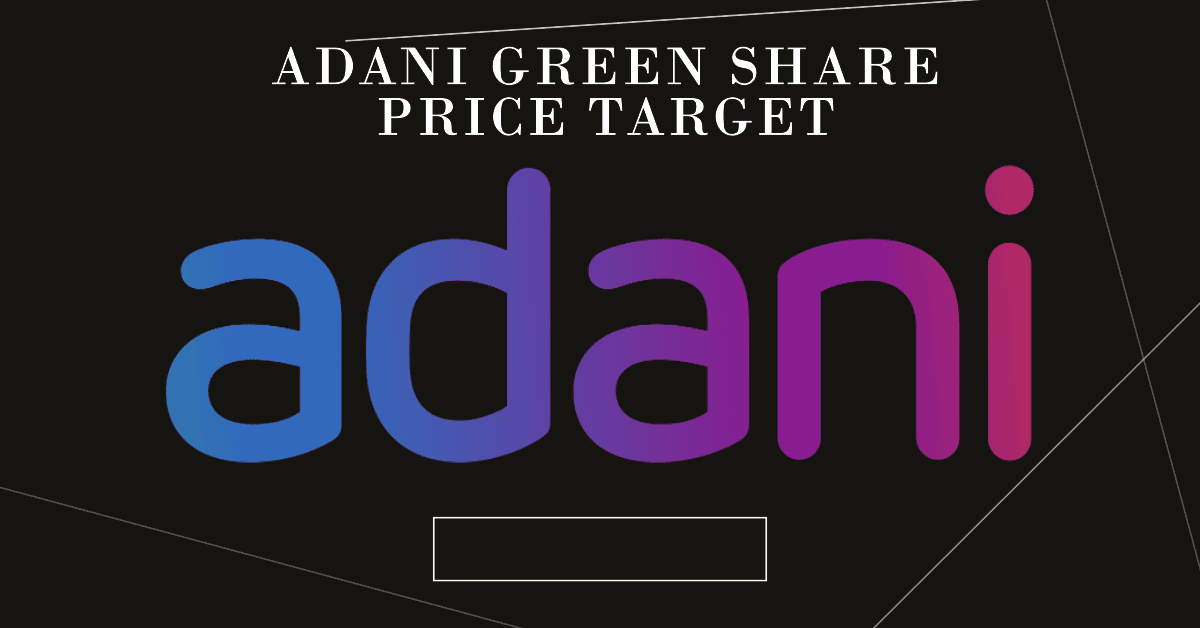 Adani Green Share Price Target 2024, 2025, 2027, 2030, 2035, 2040