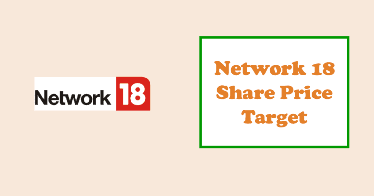 Network 18 Share Price Target: 2024, 2025, 2027, 2030, 2035, 2040