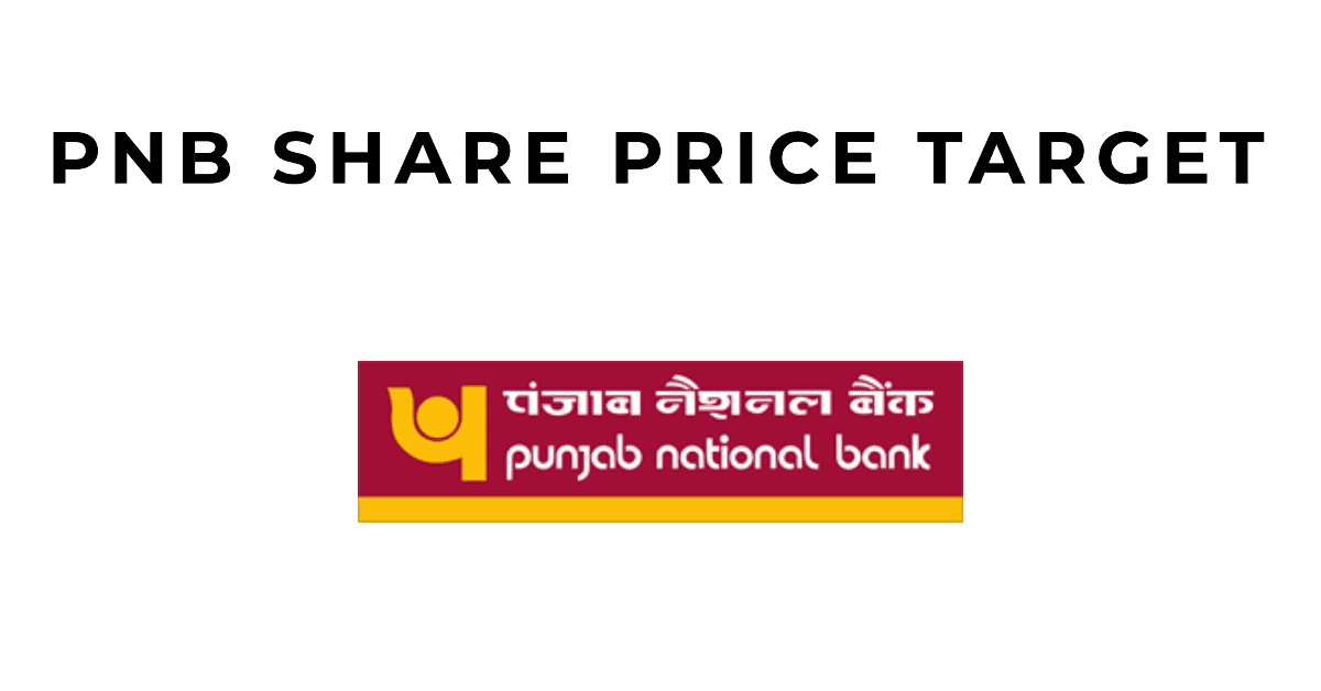 PNB Share Price Target 2024, 2025, 2027, 2030