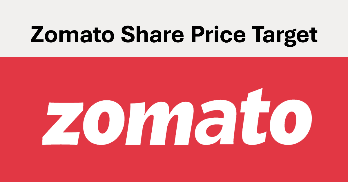 Zomato Share Price Target
