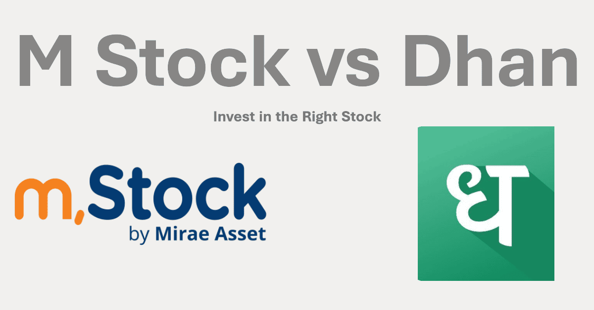 M Stock vs Dhan