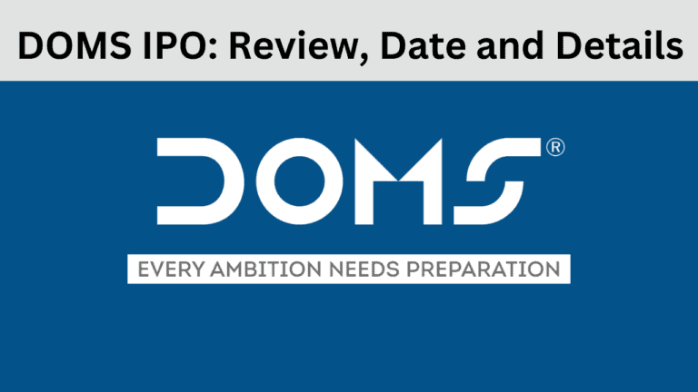 DOMS IPO: Review, Date and Details