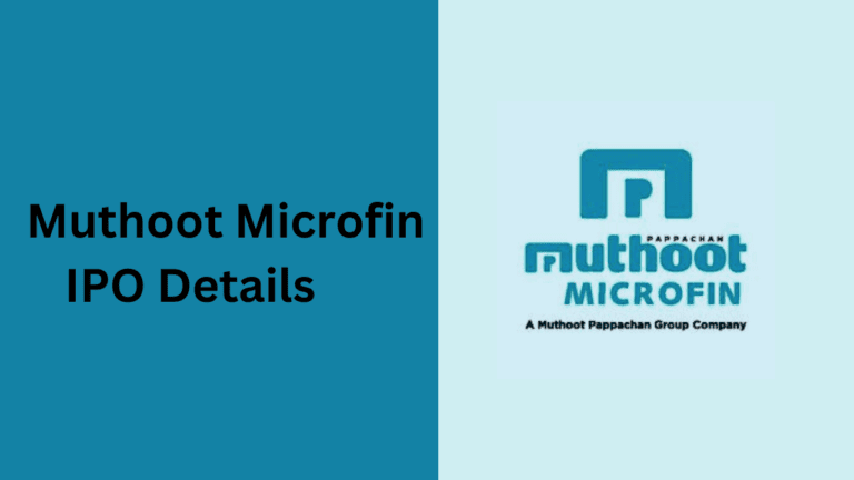 Muthoot Microfin IPO: Dates, and Other Details