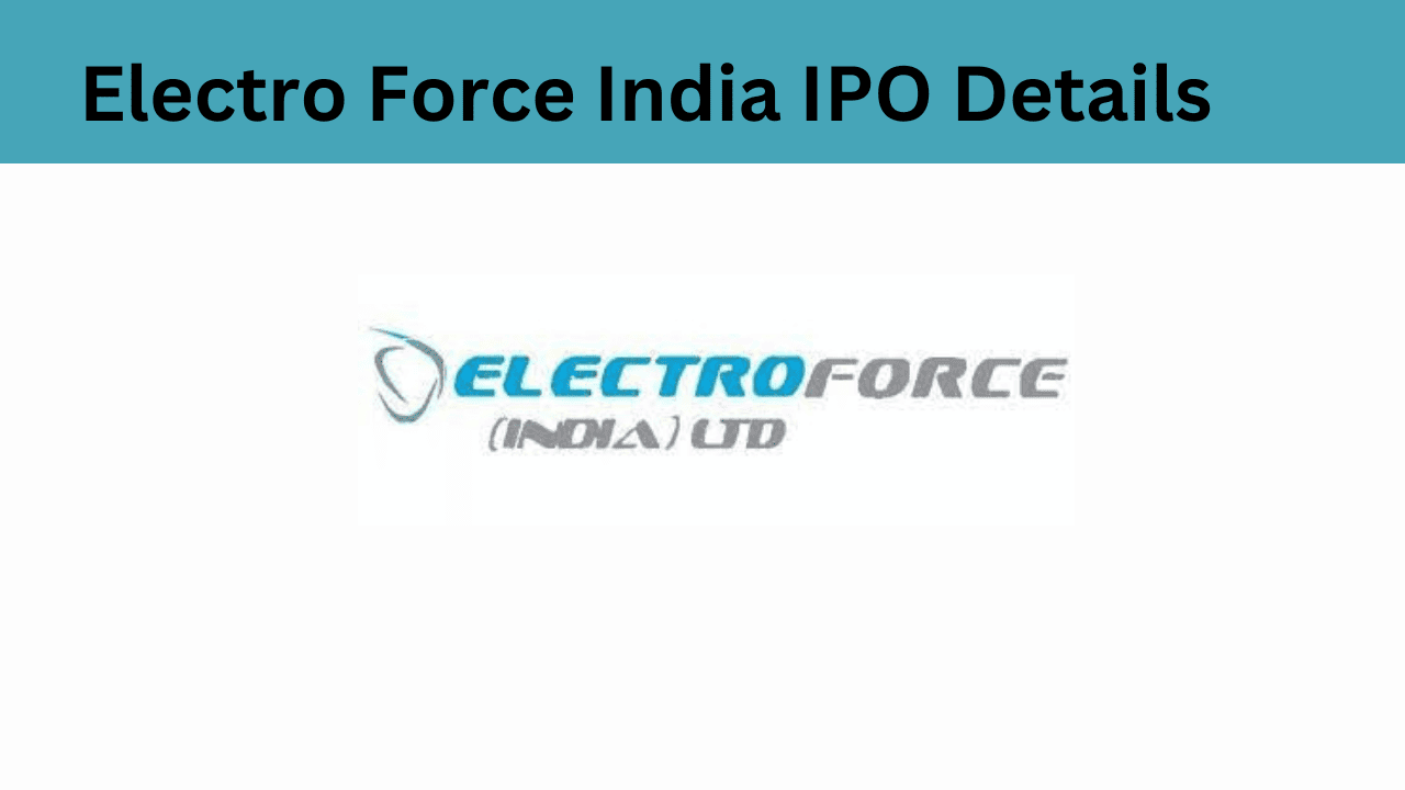 Electro Force India IPO
