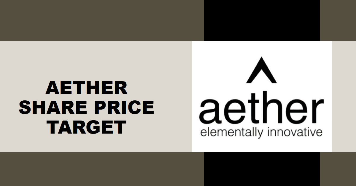 Aether Share Price Target