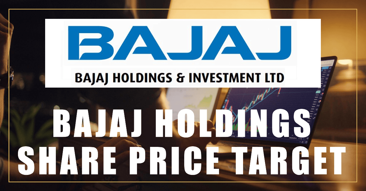 Bajaj Holdings Share Price Target
